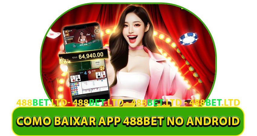 Como Baixar app 488bet no Android