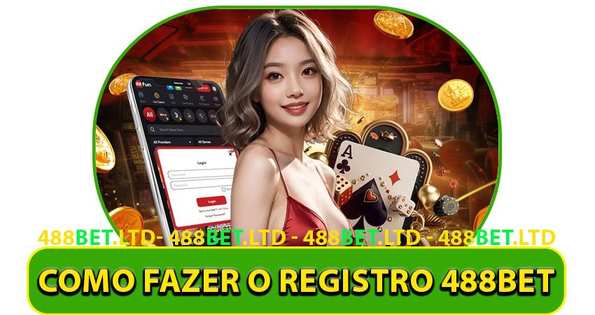 Como Fazer o Registro 488bet - Passo a Passo