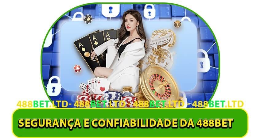Segurança e confiabilidade da 488bet